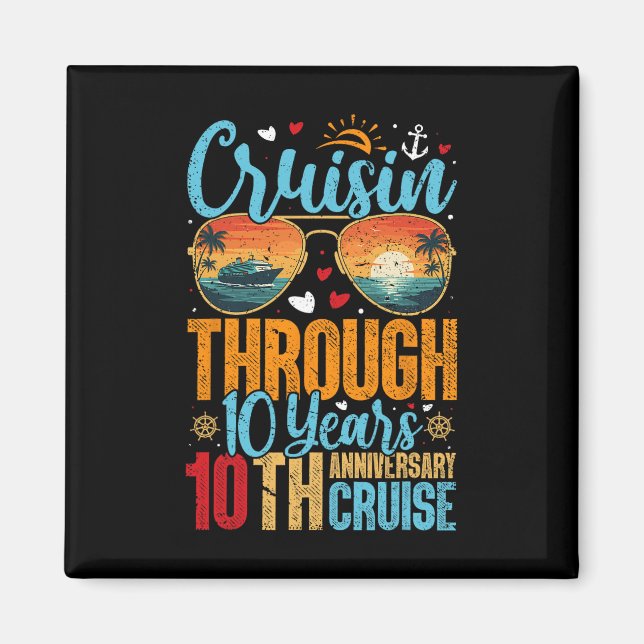 Aimant Cruisin Through 10 Years 10th Wedding Anniversary  (Devant)