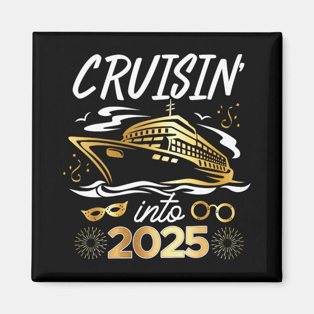 Aimant Cruising Into 2025 New Years Eve Cruise Vacation M (Devant)