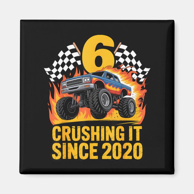 Aimant Crushing It Since 2020 Monster Truck 6 Year Old Bi (Devant)