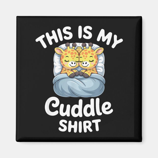 Aimant Cuddle Shirt Cute Giraffes Funny Cozy  (Devant)