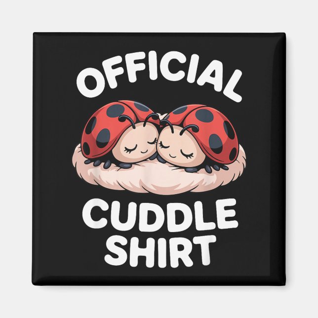 Aimant Cuddle Shirt Cute Ladybug Couple Cozy  (Devant)