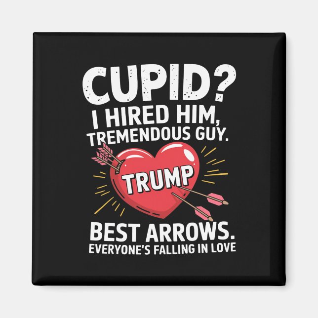 Aimant Cupid que j'ai embauché, gars formidable, meilleur (Devant)