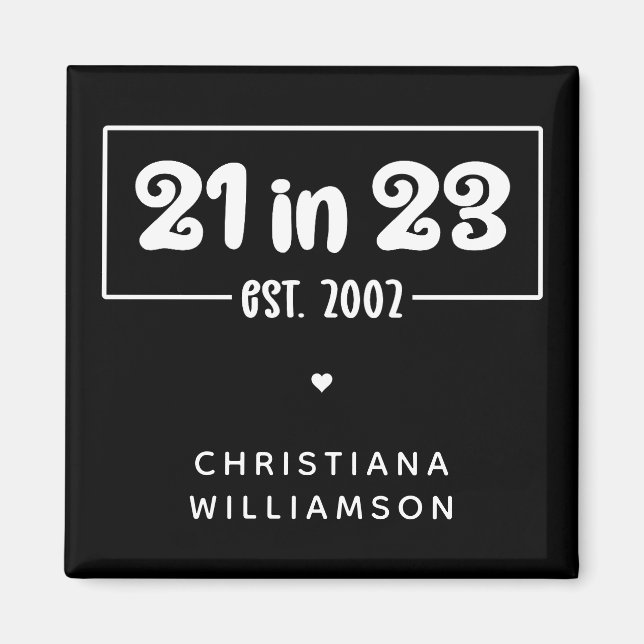 Aimant Custom 21st Birthday Cadeau 21 en 23 Est 2002 (Devant)