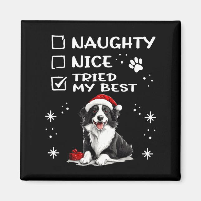 Aimant Cute Border Collie Dog Christmas Naughty Nice Trie (Devant)