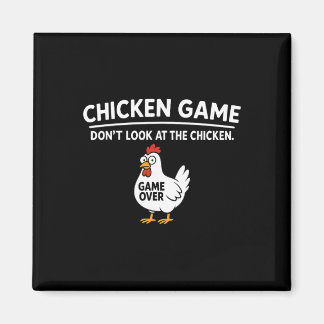 Aimant Cute Chicken Game Don't Look At The Chicken Funny 
