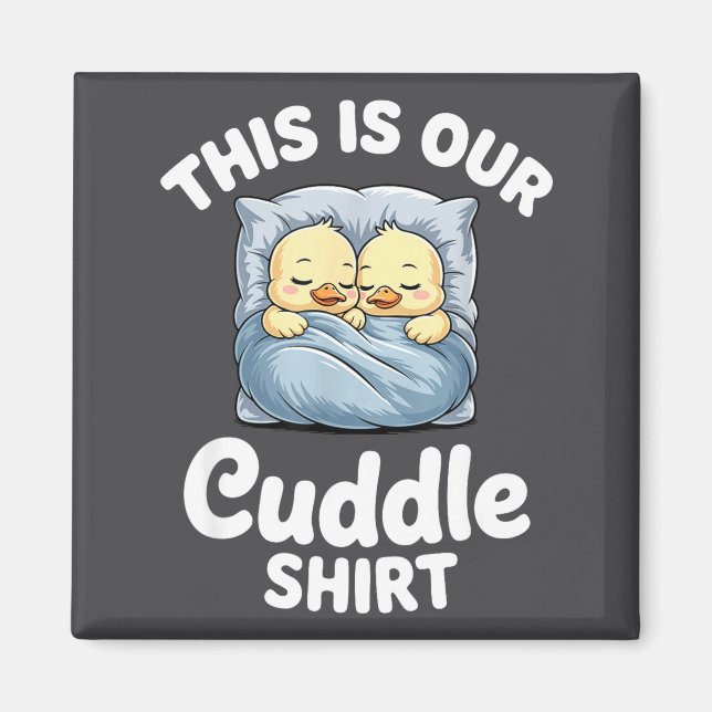 Aimant Cute Duck Couple Cozy This Is Our Cuddle  (Devant)