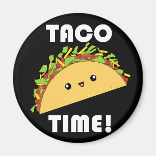 Aimant Cute kawaii Taco Time bouton