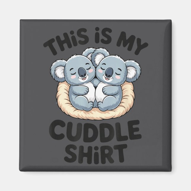 Aimant Cute Koala Couple This Is My Cuddle  (Devant)