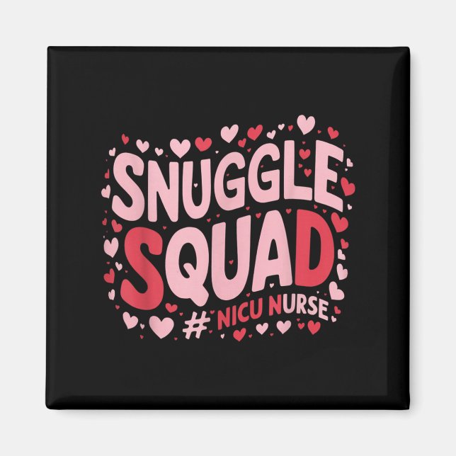 Aimant Cute Nicu Nurse Valentines Day Snuggle Squad Neona (Devant)