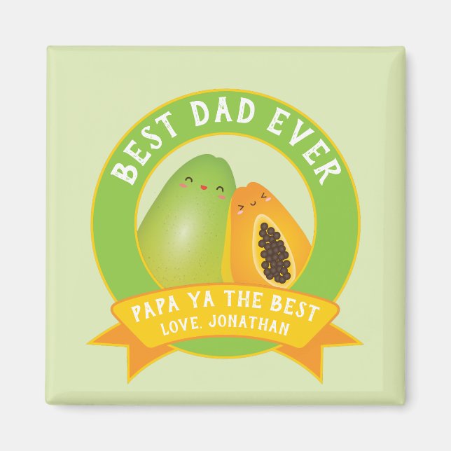 Aimant Cute Papa Ya Le Meilleur Jeu De Fruits Drôle Pour  (Devant)