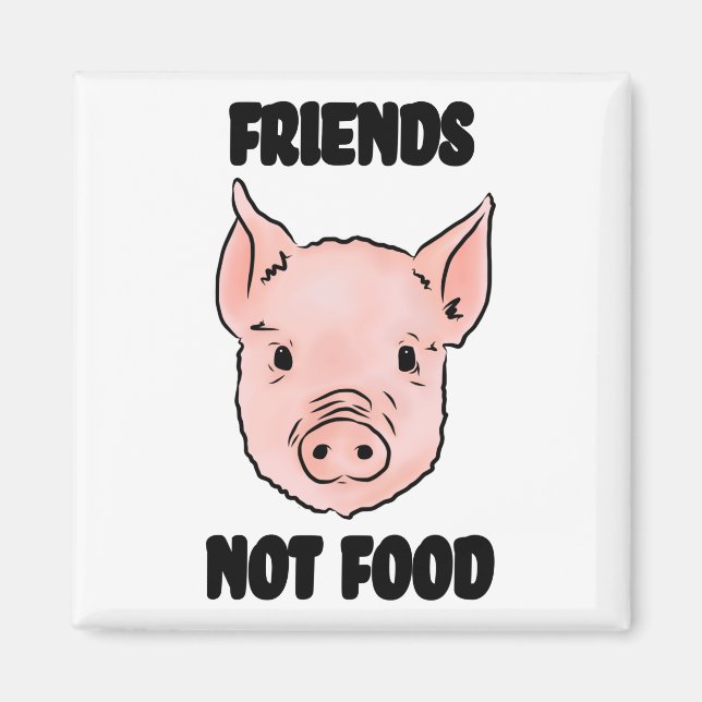 Aimant Cute Pig Vegan Friends Not Food Illustration (Devant)