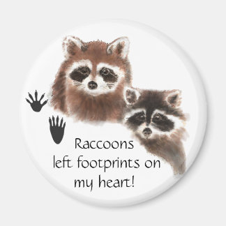 Aimant Cute Raccoon a laissé des empreintes sur mon coeur