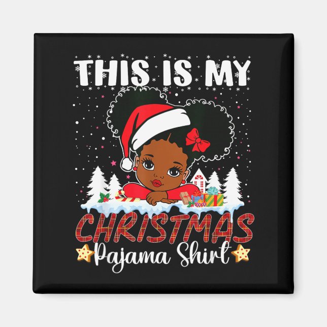Aimant Cute This Is My Christmas Pajama Black African Ame (Devant)