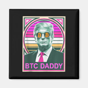 Aimant Cute Trump Bitcoin Btc Daddy Finance Audit Fomo Mo