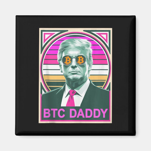 Aimant Cute Trump Bitcoin Btc Daddy Finance Audit Fomo Mo (Devant)