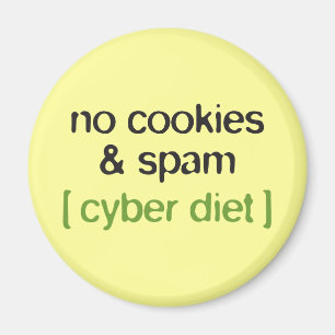 Aimant Cyber Diet - Pas de cookies et de spam