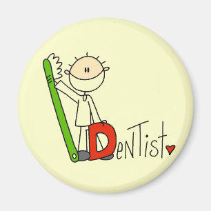Aimant D est pour Dentiste