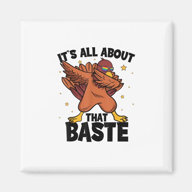 Aimant Dabbing Thankgiving Turquie Tout Sur Ce Baste (Devant)