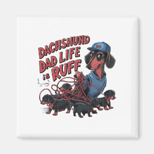 Aimant Dachshund Papa La Vie Est Ruff