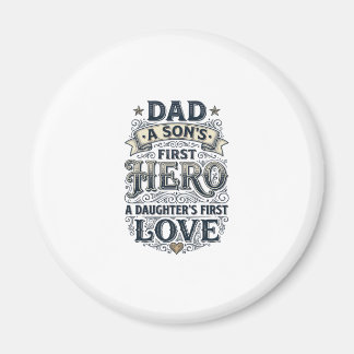 Aimant Dad Son Hero Daughter Love Vintage Typography Shir