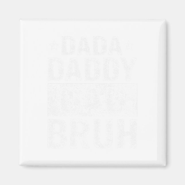 Aimant Dada papa papa Bruh Funny Fête des pères 2024 (Devant)
