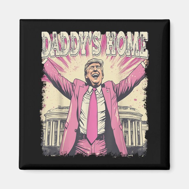 Aimant Daddy Accueil Trump Daddy Daddy Home (Devant)