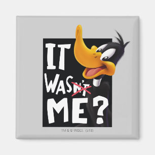 Aimant DAFFY DUCK™- It Wasn't Me / Was Me