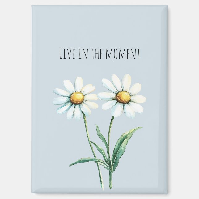 Aimant Daisy Flowers Vivez dans le moment (Recto)