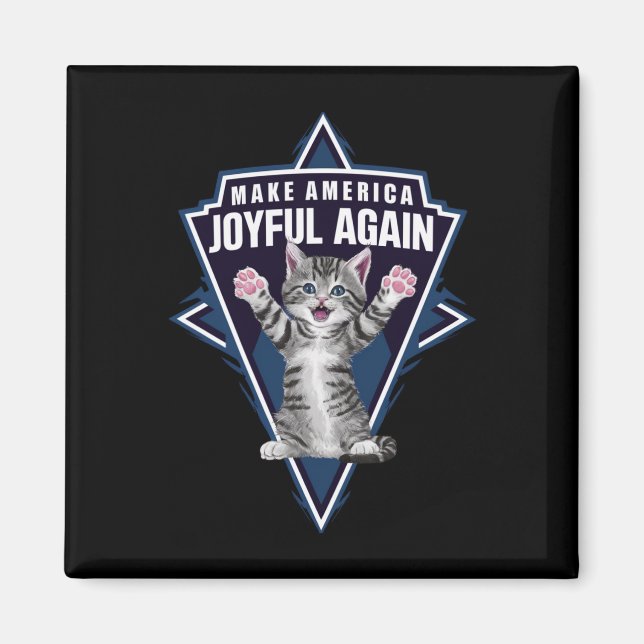 Aimant Dame Chats Faisons de l'Amérique un Endroit Joyeux (Devant)