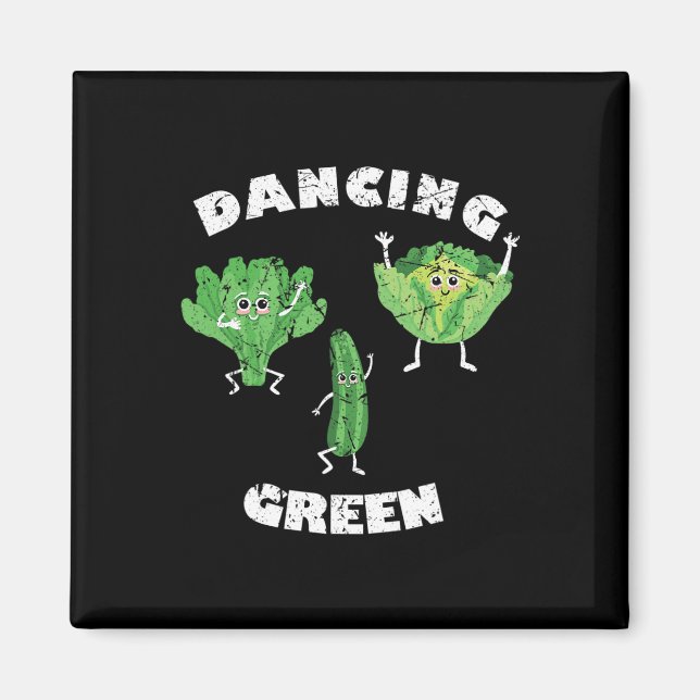Aimant Dancing Green I Funny Vegan Vegans Vegans Vegetari (Devant)
