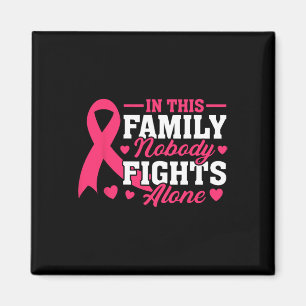 Aimant Dans Cette Famille, Personne Ne Lutte Seul Cancer 