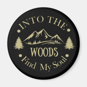 Aimant Dans les bois drôle de randonnée dire