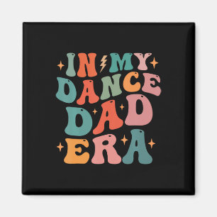 Aimant Dans Ma Danse Papa Era Tee Fête des pères