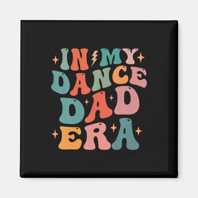 Aimant Dans Ma Danse Papa Era Tee Fête des pères (Devant)