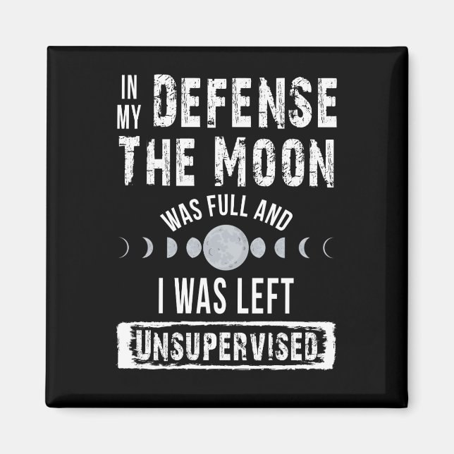 Aimant Dans Ma Défense, La Lune Était Pleine Et J'Étais L (Devant)