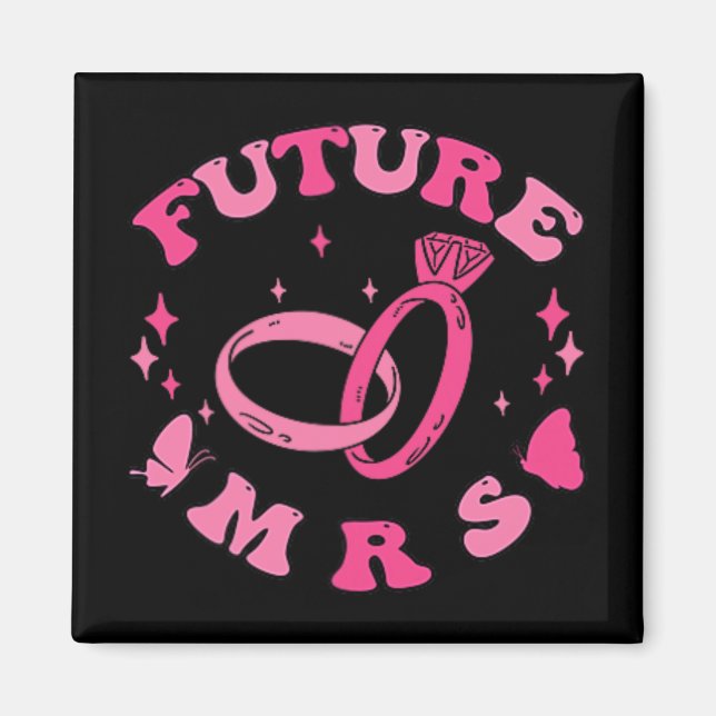 Aimant Dans Mon Époque Engagée Super Mariée Bachelorette  (Devant)