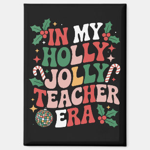 Aimant Dans mon ère de professeur de Noël holly jolly Pro