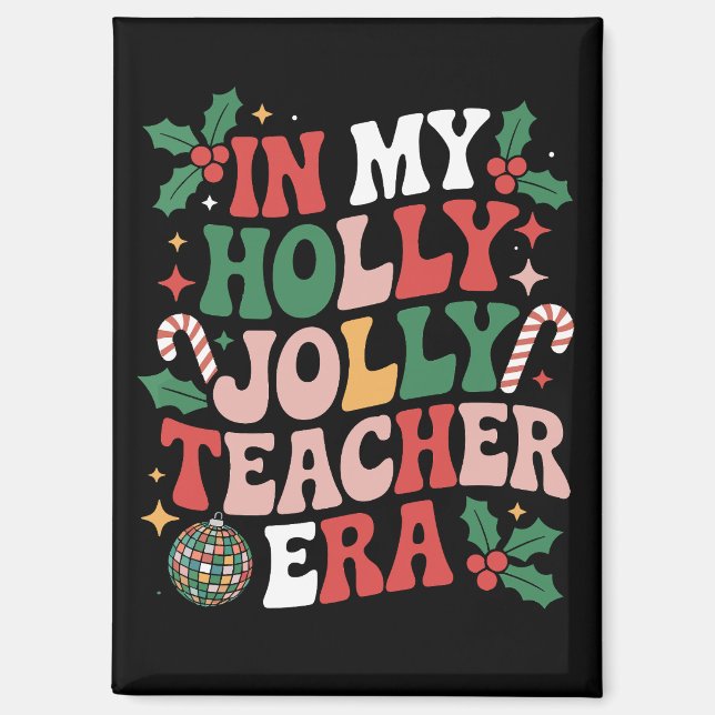 Aimant Dans mon ère de professeur de Noël holly jolly Pro (Recto)