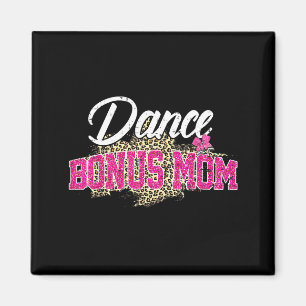 Aimant Danse bonus maman léopard maman drôle danseuse fêt