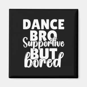 Aimant Danse Bro Shirt Boys Danser Danse Frère