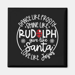 Aimant Danse comme Frosty Brille comme Rudolph Aime comme