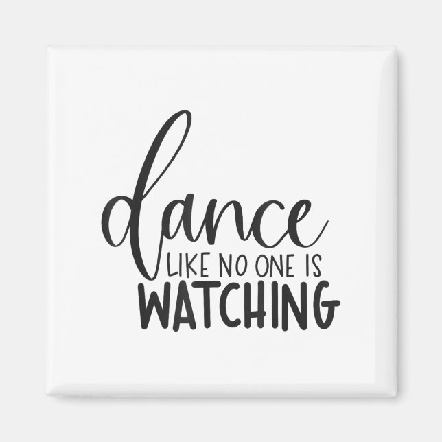 Aimant Danse Comme Si C'était Inspirant Motivationnel  (Devant)