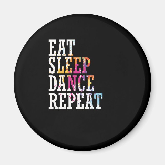 Aimant danse "Eat Sleep Dance Repeat" (Devant)