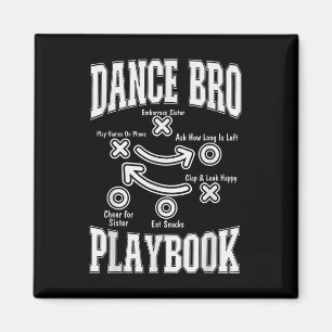 Aimant Danse Frère Playbook Comp Dansant Drôle Fier Da
