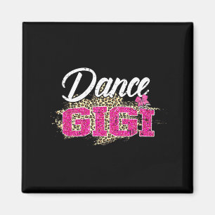 Aimant Danse gigi léopard drôle dansant gigi fête des mèr