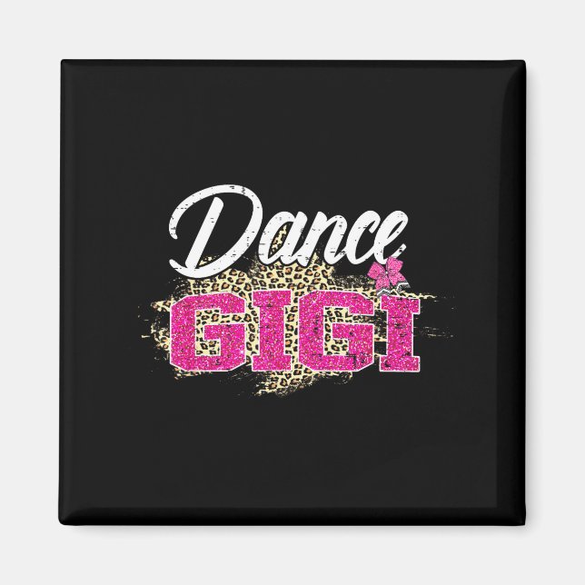 Aimant Danse gigi léopard drôle dansant gigi fête des mèr (Devant)