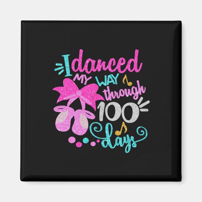 Aimant Dansé Mon Chemin À Travers 100 Jours Danseuse Ball (Devant)