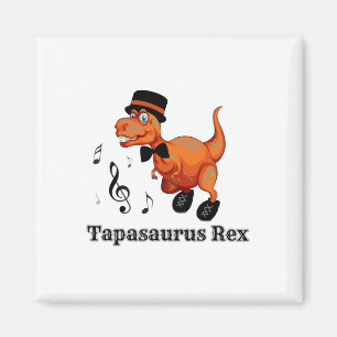 Aimant Danser Cute Dinosaur Tap Dance Cadeau - Tapasaurus