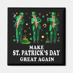 Aimant Danses amusantes de Trump Faire de Saint-Patricks
