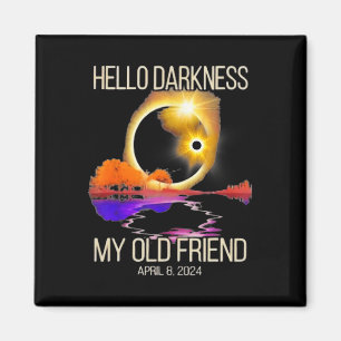 Aimant Darkness My Old Friend Solar Eclipse 08 avril 2024